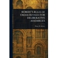 thumbnail image 1 of ROBERT'S Rules of Order Revised FOR DELIBERATIVE ASSEMBLIES, (Paperback), 1 of 1