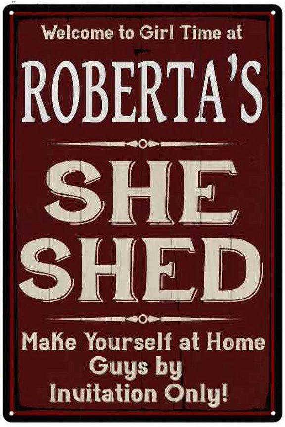 ROBERTA'S She Shed Red Sign Gift Lady Cave 8x12 Metal Sign 108120088188