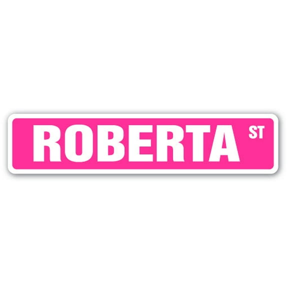 ROBERTA Street Sign Childrens Name Room Sign | Indoor/Outdoor |  18" Wide