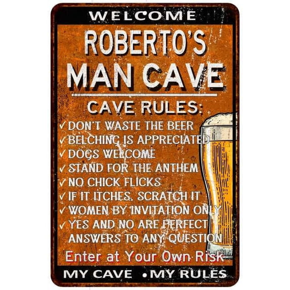 ROBERTO'S Man Cave Rules Rusty Gift Sign Garage Decor 8 x 12 Matte Finish Metal 108120051432