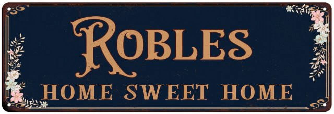 Robles Sign ROBLES Home Sweet Home Victorian Look 8x24 Metal Sign 108240046503 ...