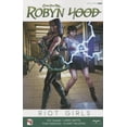 thumbnail image 1 of Robyn Hood Volume 1: Riot Girls, (Paperback), 1 of 1