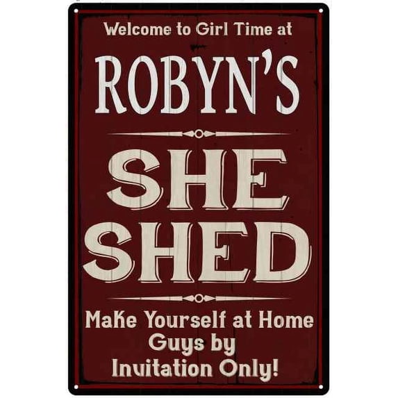 ROBYN'S She Shed Red Sign Gift Lady Cave 8x12 Metal Sign 108120088395
