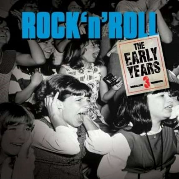 ROCK 'N' ROLL EARLY YEARS - VOL. 3