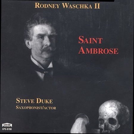 RODNEY WASCHKA II: SAINT AMBROSE