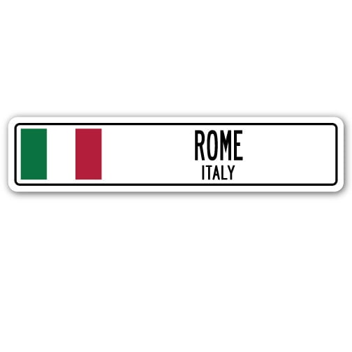 ROME ITALY Aluminum Street Sign Italian flag city country road wall gift