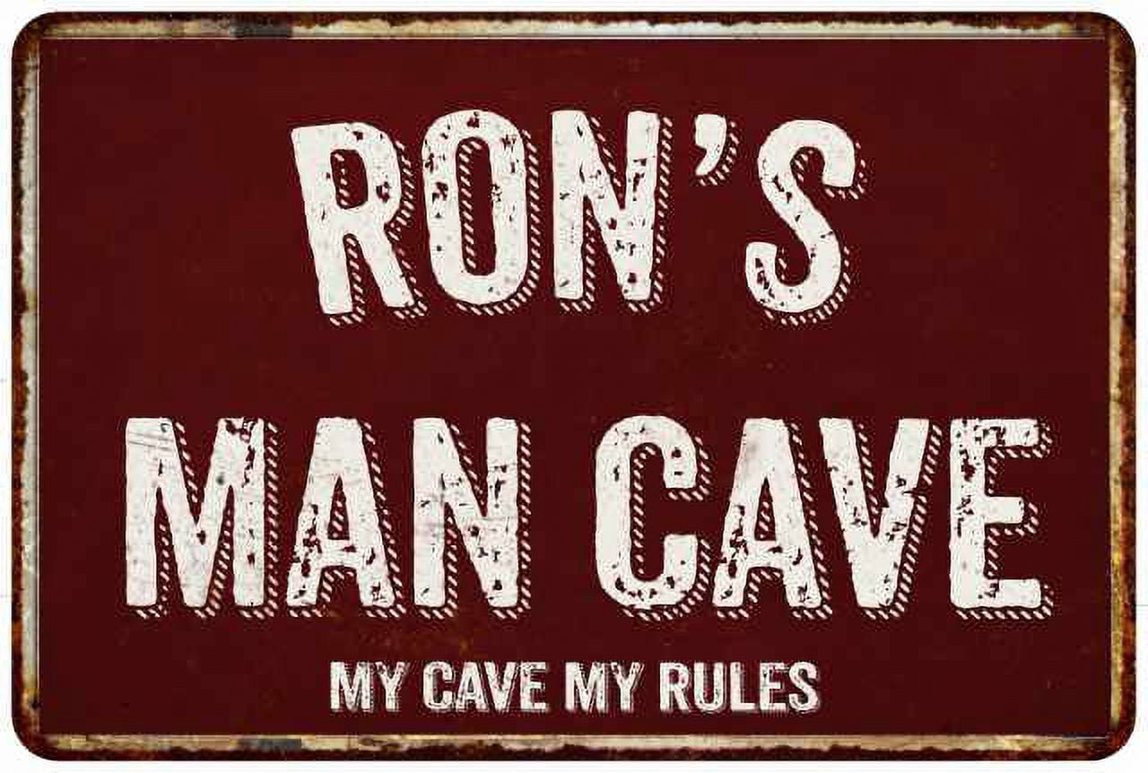 Sign Scheering Ron RON'S Man Cave Red Grunge Sign Metal 8x12 Decor 108120003025 - Walmart.com