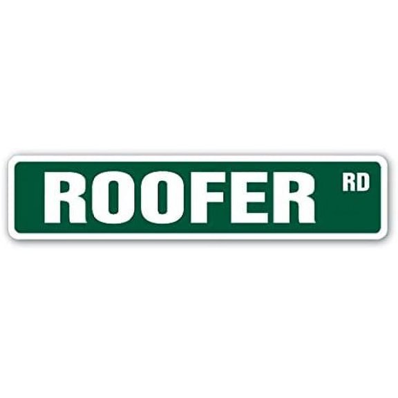 ROOFER Street Sign Roofing Roof Company Shingles Repair Leaks Gift Cedar Shakes - Sticker Graphic - Auto, Wall, Laptop, Cell Sticker