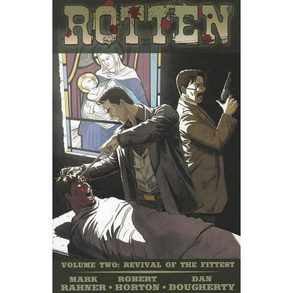 ROTTEN TP: Rotten Volume 2: Revival Of The Fittest (Paperback)