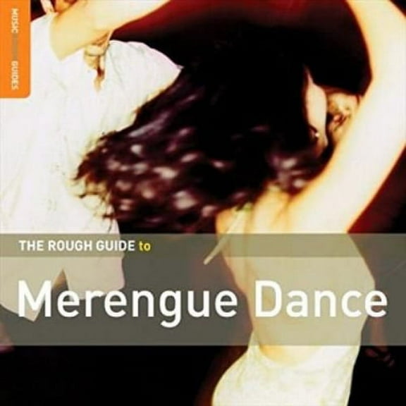 ROUGH GUIDE TO MERENGUE DANCE