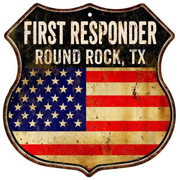 ROUND ROCK, TX First Responder USA 12x12 Metal Sign Fire Police 211110022228