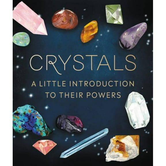 RP Minis: Crystals : A Little Introduction to Their Powers (Hardcover)