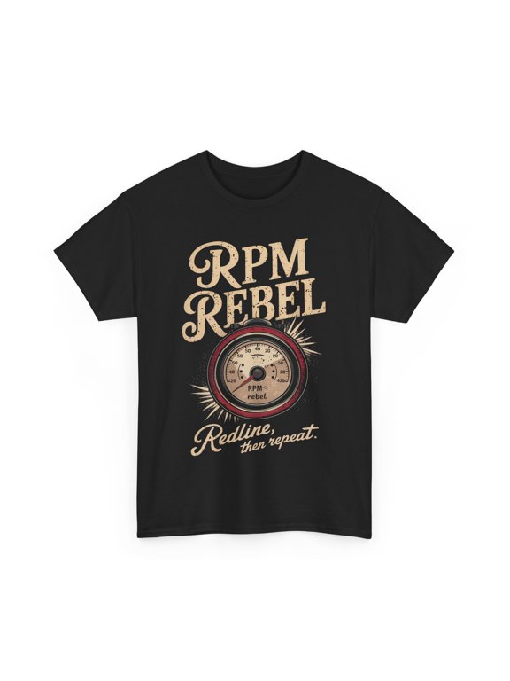 RPM Rebel T-Shirt - Perfect Birthday Gift for Speed Enthusiasts