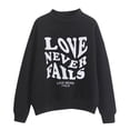 thumbnail image 1 of RQYYD Love Never Fails Sweatshirts for Women Long Sleeve Sweaters Crew Neck Letter Print Pullover Tops Holiday Cute Sweatshirts(Black,S), 1 of 4