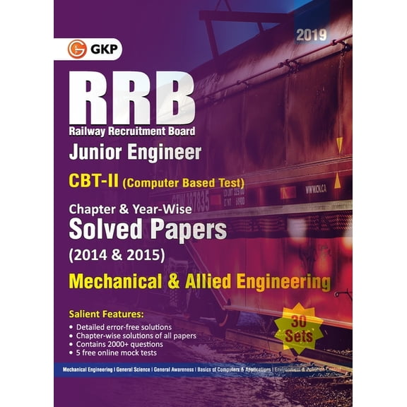 RRB 2019 - Junior Engineer CBT II 30 Sets: Chapter-Wise & Year-Wise solved Papers (2014 & 2015) - Mechanical & Allied En, (Paperback)