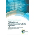 thumbnail image 1 of RSC Chromatography Monographs: Validation of Chromatography Data Systems: Ensuring Data Integrity, Meeting Business and Regulatory Requirements (Hardcover), 1 of 1
