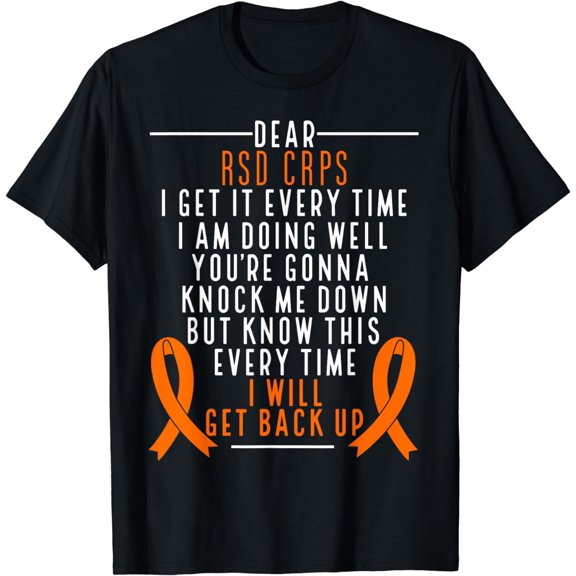 RSD CRPS Awareness I will get back up Orange Ribbon T-Shirt