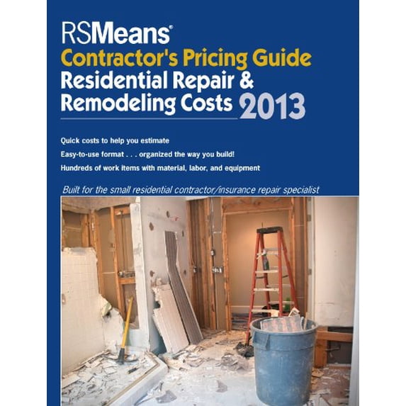 Pre-Owned RSMeans Contractor's Pricing Guide 2013: Residential Repair & Remodeling Costs (Paperback) 1936335751 9781936335756