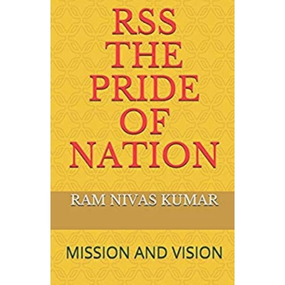 RSS The Pride Of Nation: Mission And Vision, (Paperback)