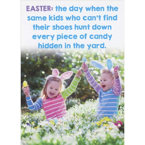 RSVP Greetings Same Kids Who Can't Find Their Shoes Find Every Piece of Candy Funny Easter Card
