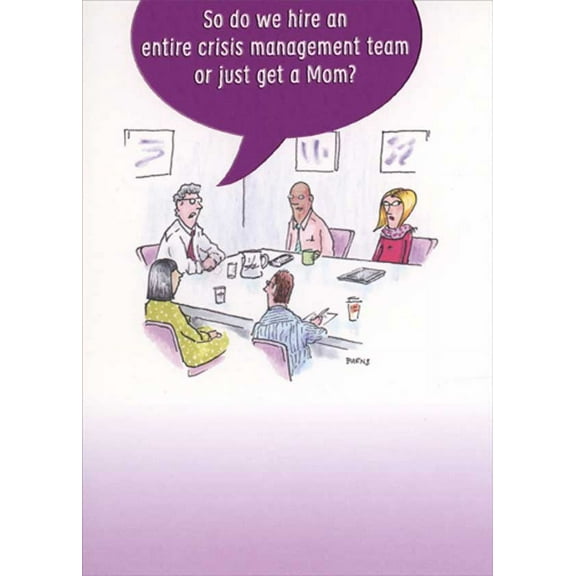 RSVP Hire An Entire Crisis Management Team Funny : Humorous Birthday Card for Mom