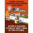 thumbnail image 1 of RSVP I Tried Cooking Dinner with Wine Humorous : Funny Thanksgiving Card, 1 of 2