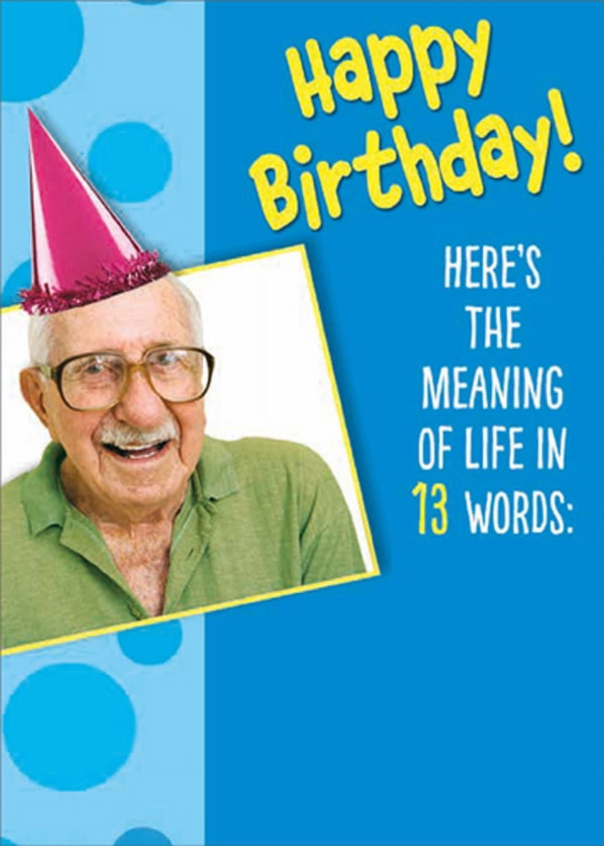 RSVP Meaning of Life in 13 Words Funny / Humorous Masculine Over the Hill  Birthday Card for Him : Man : Men - Walmart.com, image size:1200x1680