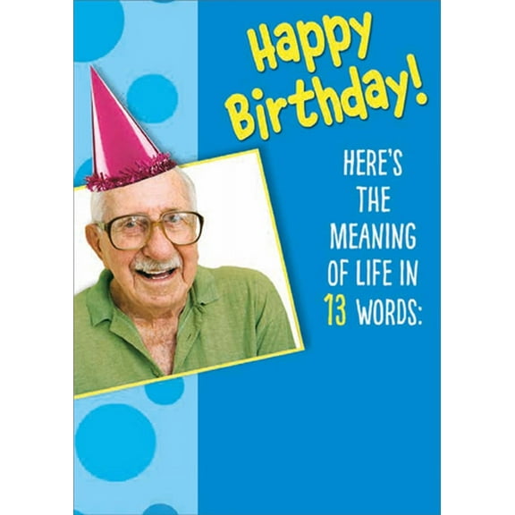 RSVP Meaning of Life in 13 Words Funny / Humorous Masculine Over the Hill Birthday Card for Him : Man : Men