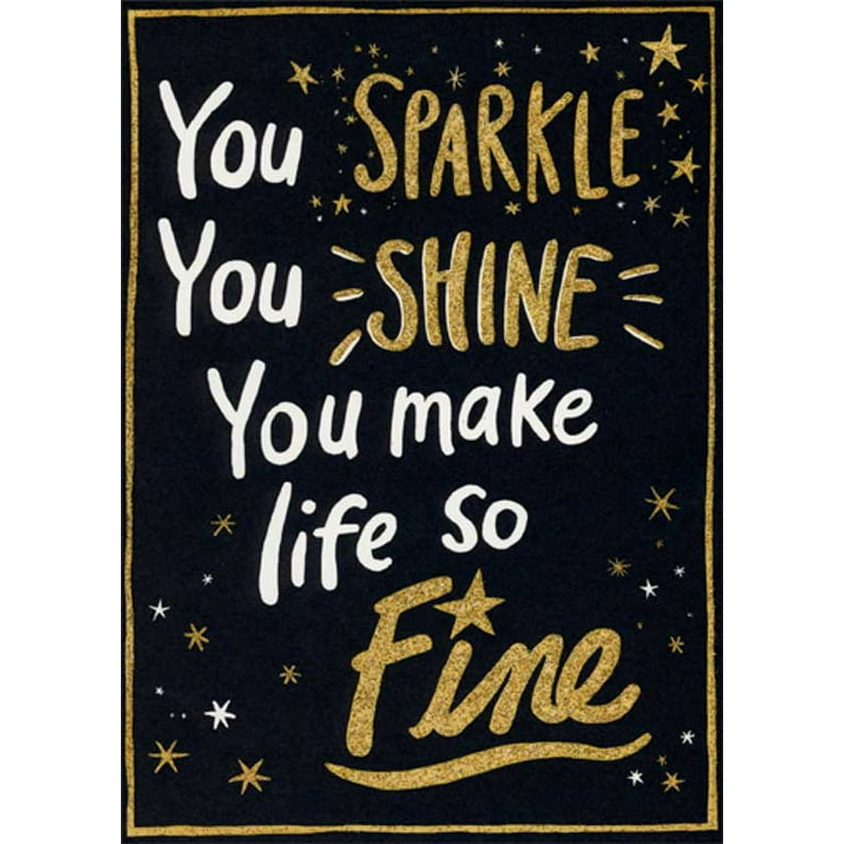 You Shine Birthday Card You Shine Birthday Card