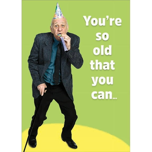 RSVP You're So Old : Man with Party Horn Funny / Humorous Masculine Over the Hill Birthday Card for Him : Man : Men