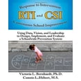 thumbnail image 1 of Pre-Owned Rti and Csi: Using Data, Vision and Leadership to Design, Implement, and Evaluate a Schoolwide Prevention System (Paperback) 1596671742 9781596671744, 1 of 1