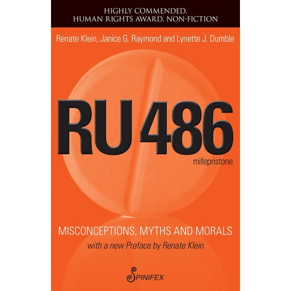Ru486: Misconceptions, Myths and Morals, (Paperback)