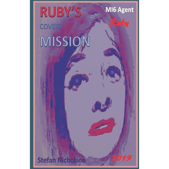 RUBY's Covert MISSION, (Paperback)