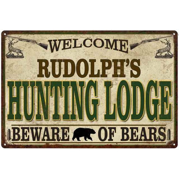 RUDOLPH'S Hunting Lodge Sign Man Cave 8x12 Metal Sign 208120085359