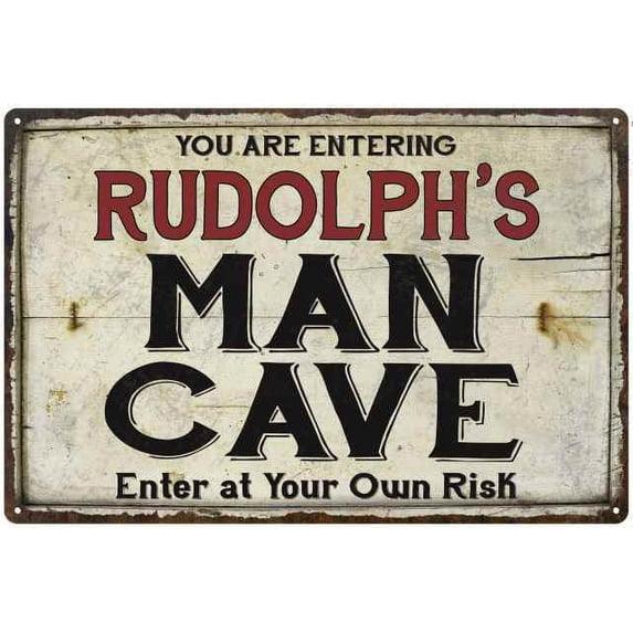 RUDOLPH'S Man Cave Sign Rustic 16 x 24 Matte Finish Metal 116240035359