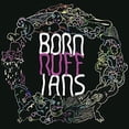 thumbnail image 1 of Born Ruffians - RUFF - CD, 1 of 1