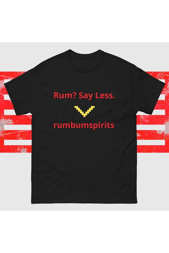 RUM/ALCOHOL THEMED - Branded Men's Classic Tee Shirt/T-Shirt