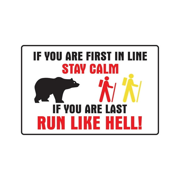RUN LIKE HELL Decal first in line stay calm black brown bear country | Indoor/Outdoor | 9" Tall