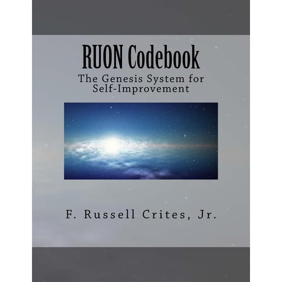 RUON Codebook: The Genesis System for Self-Improvement (Paperback)