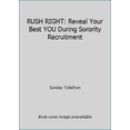 thumbnail image 1 of Pre-Owned RUSH RIGHT: Reveal Your Best YOU During Sorority Recruitment (Unknown) 1890427578 9781890427573, 1 of 1