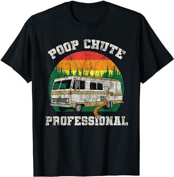 RV Camper Shirts Poop Chute Professional Funny Camper TShirt