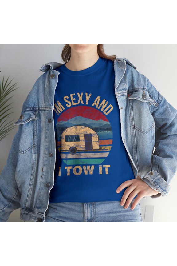 RV Campers - Im Sexy and I Tow It Funny Camper T-Shirt
