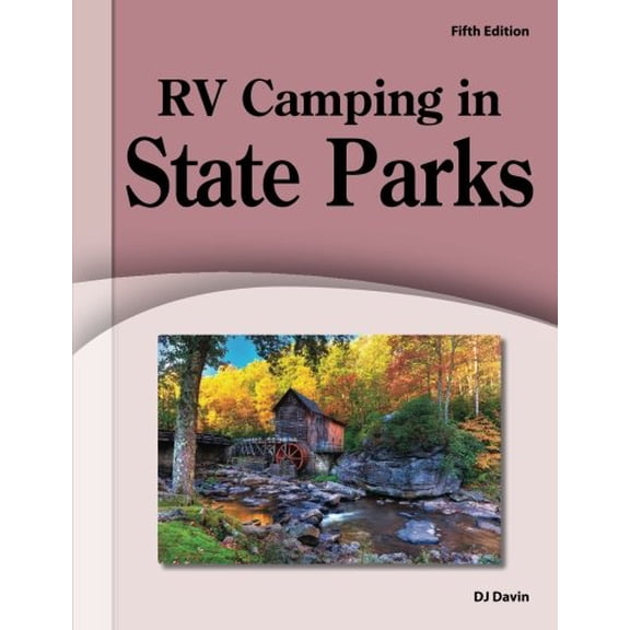 Pre-Owned RV Camping in State Parks (Paperback) 1885464576 9781885464576