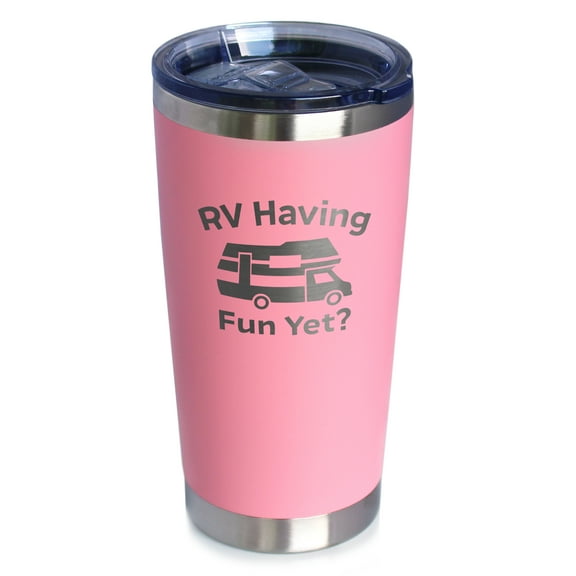 Bevvee Insulated Travel Tumbler 20 oz Rv Having Fun Yet RV Enthusiast Gifts Tumblers
