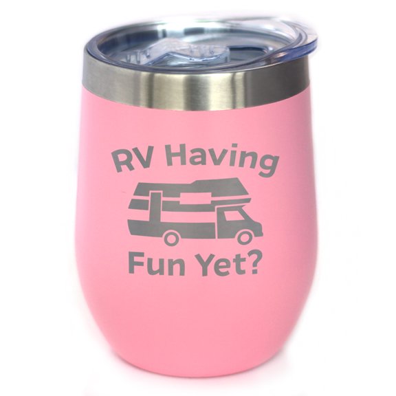 Bevvee Insulated Wine Tumbler 12 oz Rv Having Fun Yet Gifts for RV Enthusiasts Tumblers
