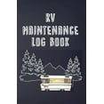 thumbnail image 1 of RV Maintenance Log Book: Routine Maintenance Checklist & Repair Record, (Paperback), 1 of 2
