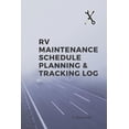 thumbnail image 1 of RV Maintenance Schedule Planning & Tracking Log, 1 of 1