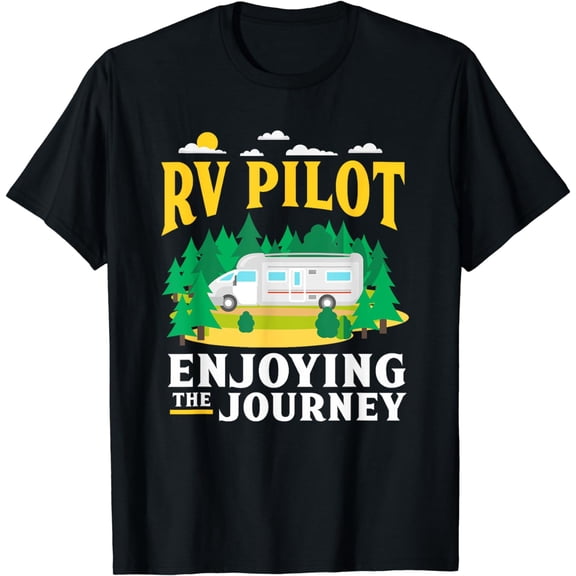 RV Pilot Enjoying The Journey Funny Camping Lover, design T-Shirt mens t hirt men，black，women，misfits，journey ，boys