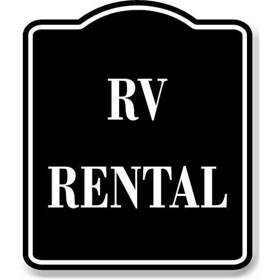 RV Rental BLACK Aluminum Composite Sign, 8.5"x10"