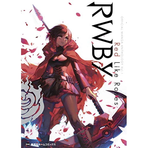 Pre-Owned RWBY OFFICIAL MANGA ANTHOLOGY Vol.1 Red Like Roses (????????) Paperback